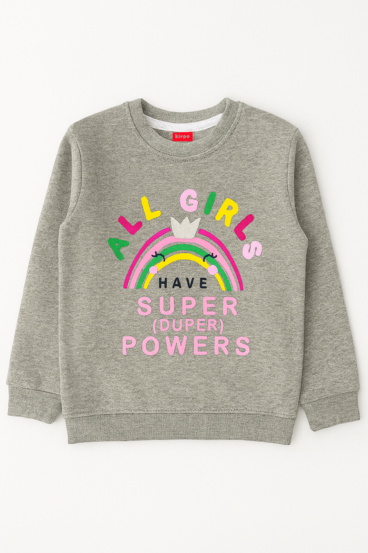 All Girls Have Super Power  Grey Sweatshirt