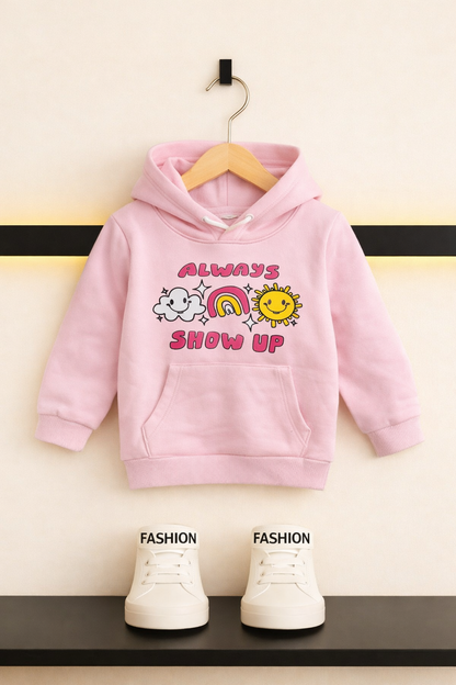 Always Show Up Printed Pink Hoodie For Girls 533